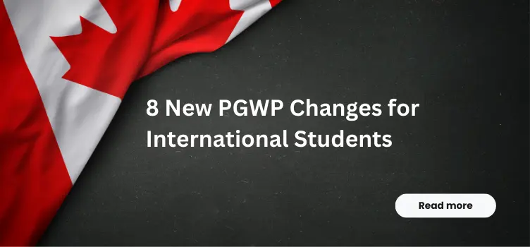 PGWP Changes for International Students in Canada
